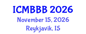International Conference on Molecular Biology, Biochemistry and Biotechnology (ICMBBB) November 15, 2026 - Reykjavik, Iceland