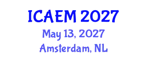 International Conference on Accounting, Economics and Management (ICAEM) May 13, 2027 - Amsterdam, Netherlands