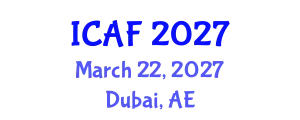 International Conference on Accounting and Finance (ICAF) March 22, 2027 - Dubai, United Arab Emirates