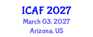 International Conference on Accounting and Finance (ICAF) March 03, 2027 - Arizona, United States