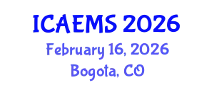 International Conference on Applied Economics and Management Sciences (ICAEMS) February 16, 2026 - Bogota, Colombia