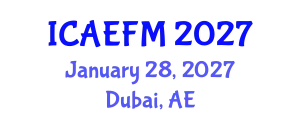 International Conference on Applied Economics and Financial Management (ICAEFM) January 28, 2027 - Dubai, United Arab Emirates