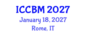 International Conference on Construction and Building Materials (ICCBM) January 18, 2027 - Rome, Italy