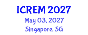 International Conference on Railway Engineering and Management (ICREM) May 03, 2027 - Singapore, Singapore