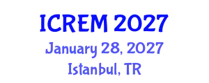 International Conference on Railway Engineering and Management (ICREM) January 28, 2027 - Istanbul, Turkey