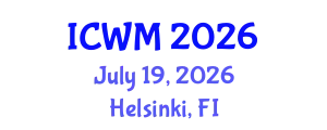 International Conference on Waste Management (ICWM) July 19, 2026 - Helsinki, Finland