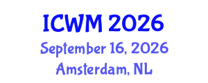 International Conference on Waste Management (ICWM) September 16, 2026 - Amsterdam, Netherlands