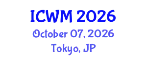 International Conference on Waste Management (ICWM) October 07, 2026 - Tokyo, Japan