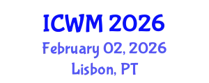 International Conference on Waste Management (ICWM) February 02, 2026 - Lisbon, Portugal