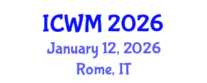 International Conference on Waste Management (ICWM) January 12, 2026 - Rome, Italy