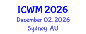 International Conference on Waste Management (ICWM) December 02, 2026 - Sydney, Australia