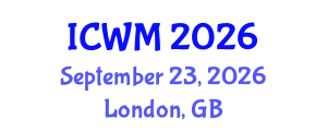 International Conference on Waste Management (ICWM) September 23, 2026 - London, United Kingdom