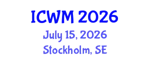 International Conference on Waste Management (ICWM) July 15, 2026 - Stockholm, Sweden