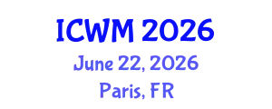 International Conference on Waste Management (ICWM) June 22, 2026 - Paris, France