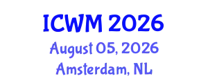 International Conference on Waste Management (ICWM) August 05, 2026 - Amsterdam, Netherlands