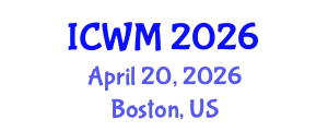 International Conference on Waste Management (ICWM) April 20, 2026 - Boston, United States