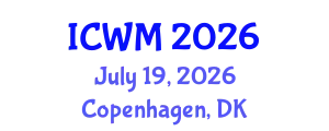 International Conference on Waste Management (ICWM) July 19, 2026 - Copenhagen, Denmark