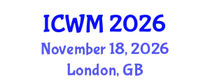 International Conference on Waste Management (ICWM) November 18, 2026 - London, United Kingdom
