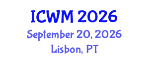 International Conference on Waste Management (ICWM) September 20, 2026 - Lisbon, Portugal