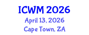 International Conference on Waste Management (ICWM) April 13, 2026 - Cape Town, South Africa
