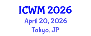 International Conference on Waste Management (ICWM) April 20, 2026 - Tokyo, Japan