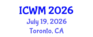 International Conference on Waste Management (ICWM) July 19, 2026 - Toronto, Canada