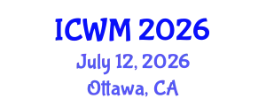 International Conference on Waste Management (ICWM) July 12, 2026 - Ottawa, Canada