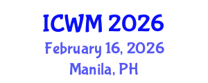 International Conference on Waste Management (ICWM) February 16, 2026 - Manila, Philippines