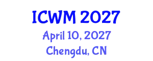 International Conference on Waste Management (ICWM) April 10, 2027 - Chengdu, China
