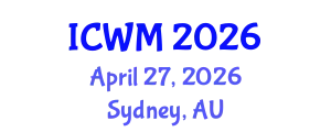 International Conference on Waste Management (ICWM) April 27, 2026 - Sydney, Australia