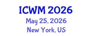 International Conference on Waste Management (ICWM) May 25, 2026 - New York, United States
