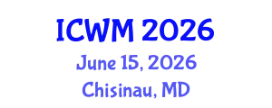 International Conference on Waste Management (ICWM) June 15, 2026 - Chisinau, Republic of Moldova