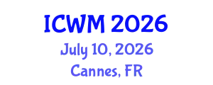 International Conference on Waste Management (ICWM) July 10, 2026 - Cannes, France