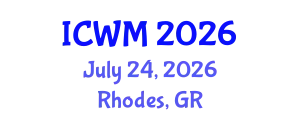 International Conference on Waste Management (ICWM) July 24, 2026 - Rhodes, Greece