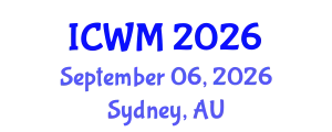 International Conference on Waste Management (ICWM) September 06, 2026 - Sydney, Australia