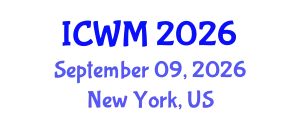 International Conference on Waste Management (ICWM) September 09, 2026 - New York, United States