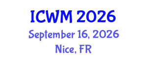 International Conference on Waste Management (ICWM) September 16, 2026 - Nice, France