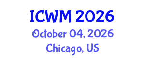 International Conference on Waste Management (ICWM) October 04, 2026 - Chicago, United States