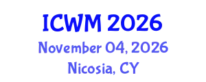International Conference on Waste Management (ICWM) November 04, 2026 - Nicosia, Cyprus