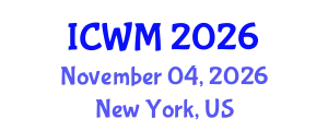 International Conference on Waste Management (ICWM) November 04, 2026 - New York, United States