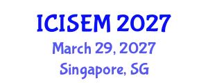 International Conference on Information Systems Engineering and Management (ICISEM) March 29, 2027 - Singapore, Singapore