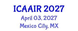 International Conference on Allergy, Asthma, Immunology and Rheumatology (ICAAIR) April 03, 2027 - Mexico City, Mexico