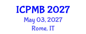 International Conference on Pharmacy and Molecular Biotechnology (ICPMB) May 03, 2027 - Rome, Italy