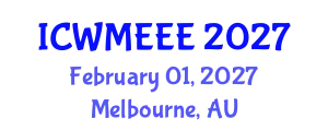 International Conference on Waste Management, Ecological and Environmental Engineering (ICWMEEE) February 01, 2027 - Melbourne, Australia