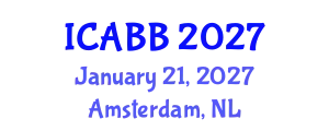 International Conference on Applied Biology and Biotechnology (ICABB) January 21, 2027 - Amsterdam, Netherlands