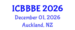 International Conference on Biochemical, Biomolecular and Biopharmaceutical Engineering (ICBBBE) December 01, 2026 - Auckland, New Zealand