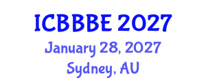 International Conference on Biochemical, Biomolecular and Biopharmaceutical Engineering (ICBBBE) January 28, 2027 - Sydney, Australia