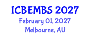International Conference on Business, Economics, Management and Behavioral Sciences (ICBEMBS) February 01, 2027 - Melbourne, Australia