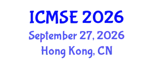 International Conference on Management and Systems Engineering (ICMSE) September 27, 2026 - Hong Kong, China