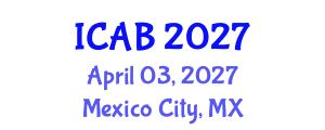 International Conference on Agriculture and Biotechnology (ICAB) April 03, 2027 - Mexico City, Mexico